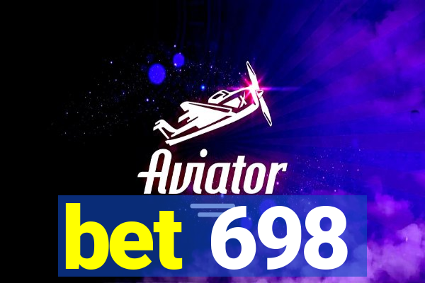 bet 698